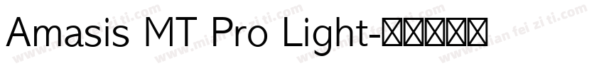 Amasis MT Pro Light字体转换